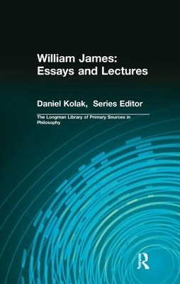William James: Essays and Lectures - William James