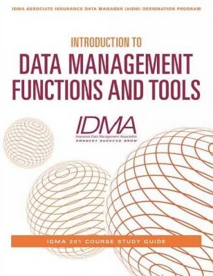 Introduction to Data Management Functions & Tools