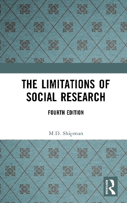 The Limitations of Social Research - M. D. Shipman