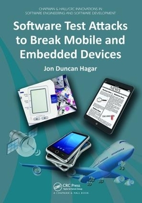 Software Test Attacks to Break Mobile and Embedded Devices - Jon Duncan Hagar
