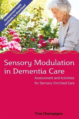 Sensory Modulation in Dementia Care