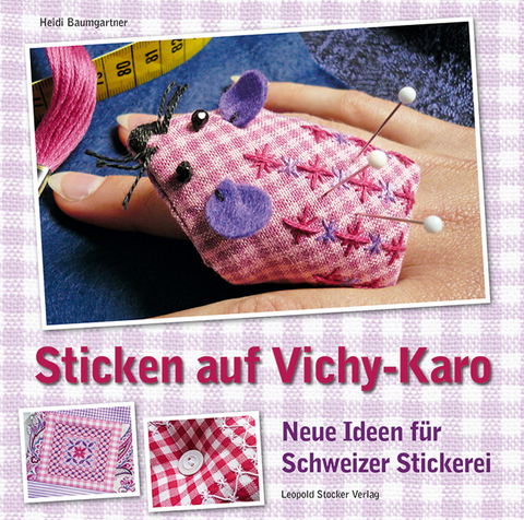 Sticken auf Vichy-Karo - Heidi Baumgartner
