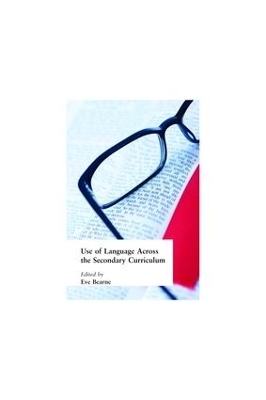 Use of Language Across the Secondary Curriculum - 