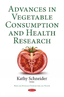 Advances in Vegetable Consumption & Health Research - 