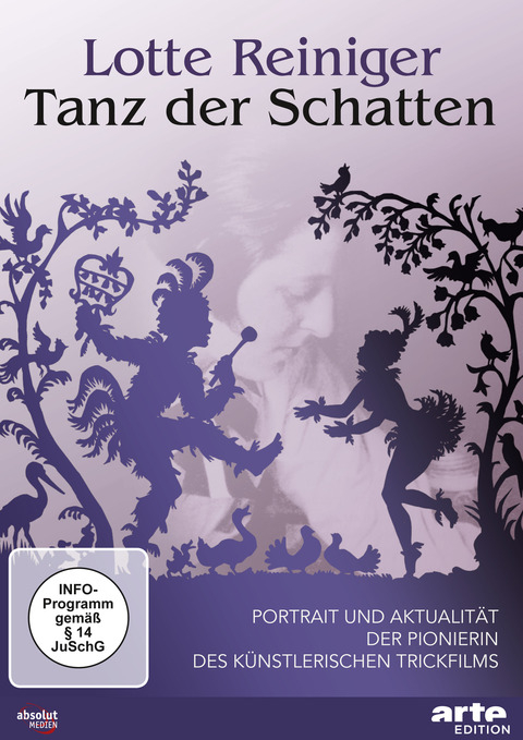 Lotte Reiniger &ndash; Tanz der Schatten