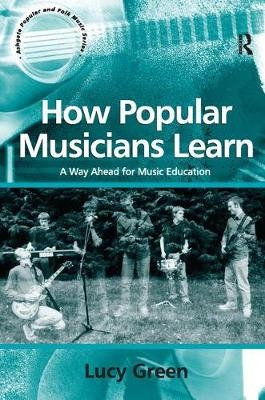 How Popular Musicians Learn