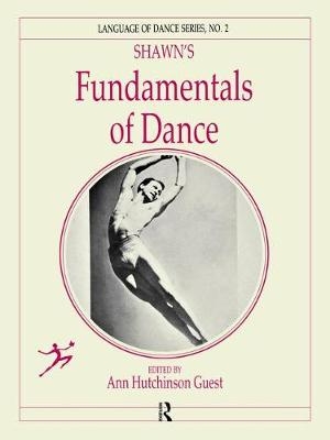 Shawn's Fundamentals of Dance - 