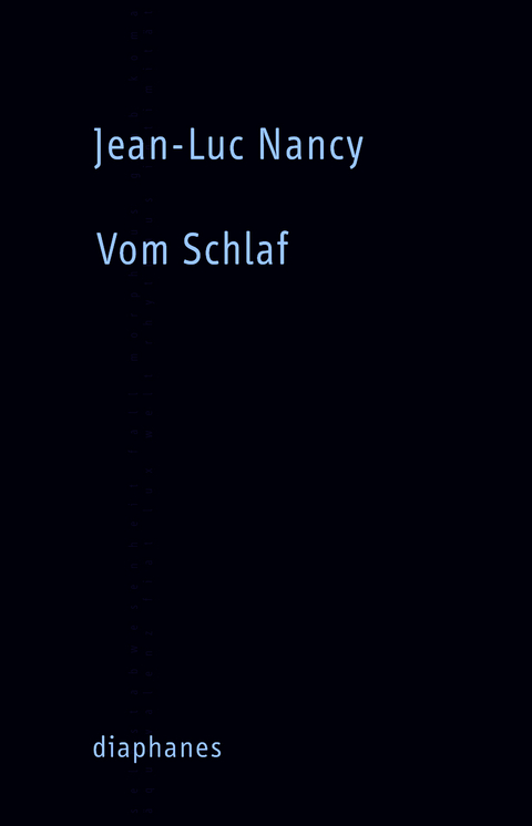 Vom Schlaf - Jean-Luc Nancy