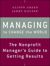 Managing to Change the World - Alison Green, Jerry Hauser
