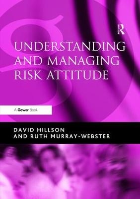 Understanding and Managing Risk Attitude - David Hillson, Ruth Murray-Webster