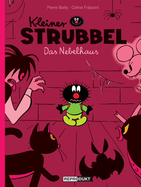 Kleiner Strubbel - Das Nebelhaus - Pierre Bailly, C&eacute;line Fraipont
