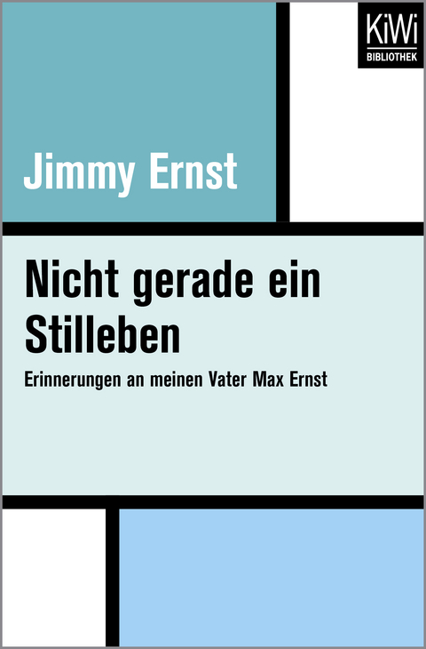 Nicht gerade ein Stilleben - Jimmy Ernst