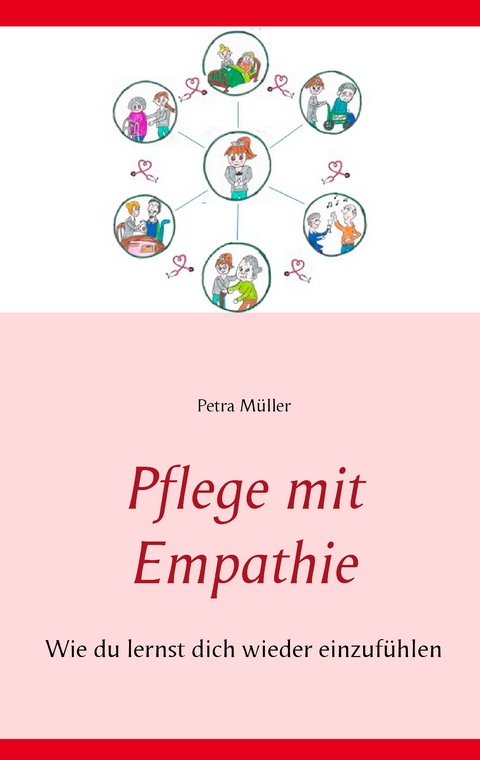 Pflege mit Empathie - Petra M&uuml;ller