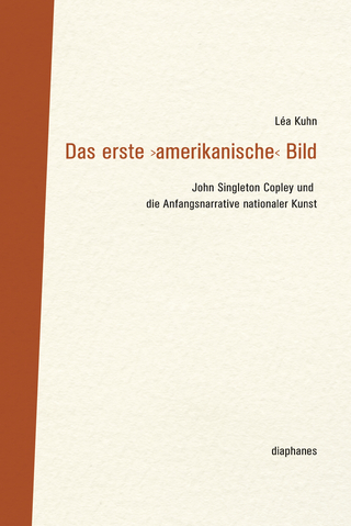 Das erste ›amerikanische‹ Bild