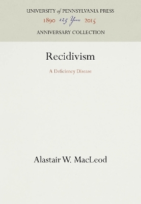 Recidivism - Alastair W. MacLeod