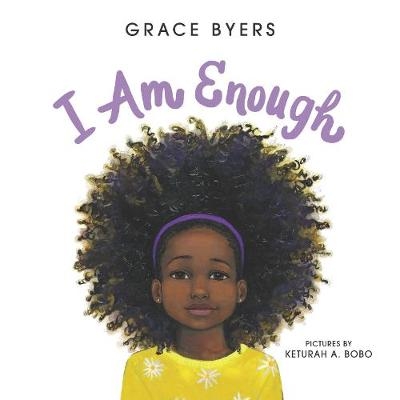 I Am Enough - Grace Byers