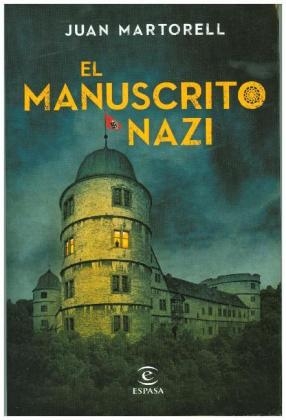 El manuscrito nazi - Juan Martorell