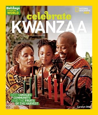 Celebrate Kwanzaa - Carolyn Otto