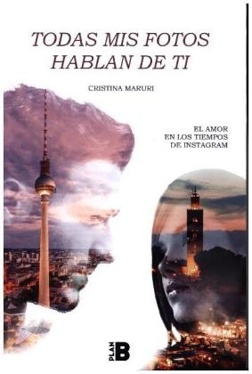 Todas mis fotos hablan de ti