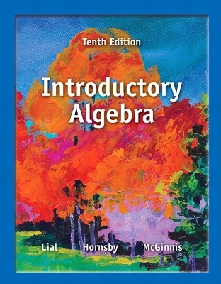 Introductory Algebra Plus NEW MyMathLab with Pearson eText -- Access Card Package - Margaret L. Lial, John Hornsby, Terry McGinnis