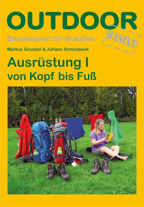 Ausr&uuml;stung I von Kopf bis Fu&szlig; - Markus Gr&uuml;ndel, Johann Schinabeck