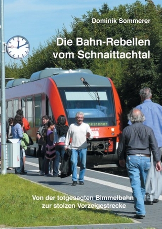 Die Bahn-Rebellen vom Schnaittachtal