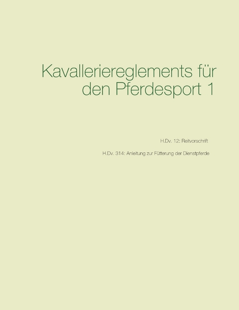 Kavalleriereglements f&uuml;r den Pferdesport 1 - 