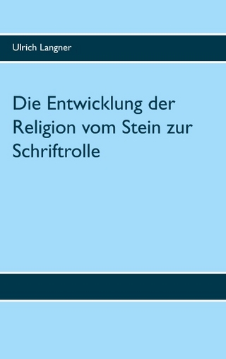 Die Entwicklung der Religion vom Stein zur Schriftrolle