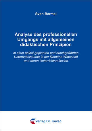 Analyse des professionellen Umgangs mit allgemeinen didaktischen Prinzipien