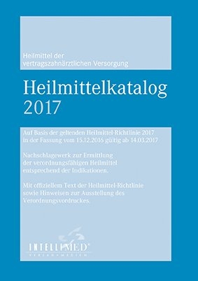 Heilmittelkatalog 2017 - Heilmittel der vertragszahn&auml;rztlichen Versorgung