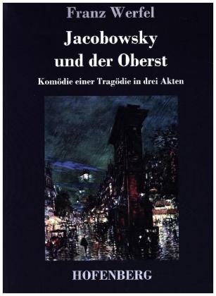 Jacobowsky und der Oberst