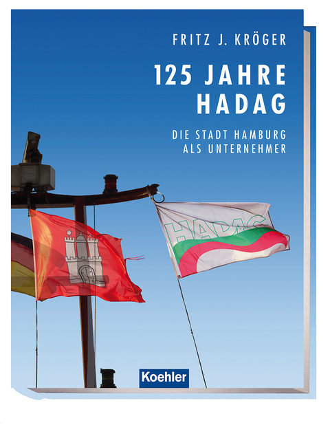 125 Jahre HADAG - Fritz J Kr&ouml;ger