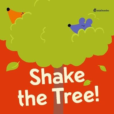 Shake the Tree! - Silvia Borando, Chiara Vignocchi, Paolo Chiarinotti