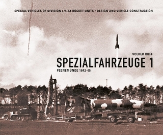 SPEZIALFAHRZEUGE 1 Peenemuende 1942-45