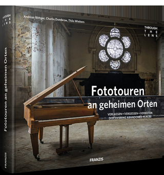 through the lens - Fototouren an geheimen Orten
