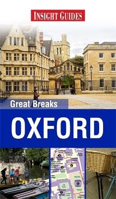 Insight Guides: Great Breaks Oxford -  Insight Guides