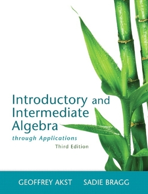 Introductory and Intermediate Algebra Through Applications Plus NEW MyMathLab with Pearson eText -- Access Card Package