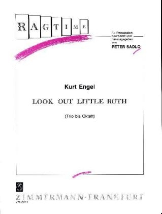 Look out little Ruth, Percussion (Trio bis Oktett), Partitur und Stimmen - 