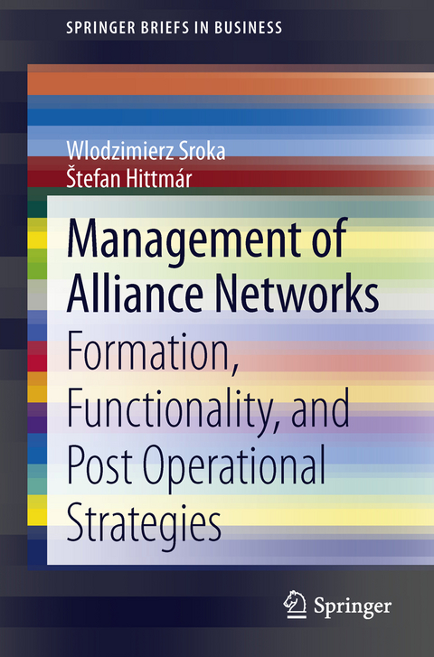 Management of Alliance Networks - Włodzimierz Sroka, &Scaron;tefan Hittm&aacute;r