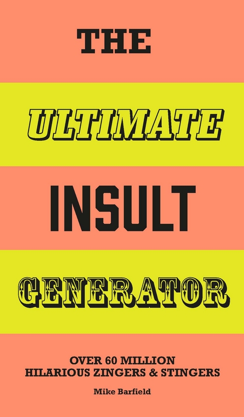 The Ultimate Insult Generator - Mike Barfield