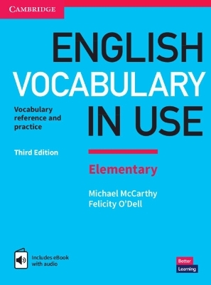 English Vocabulary in Use Elementary Book with Answers and Enhanced eBook - Michael McCarthy, Felicity O'Dell