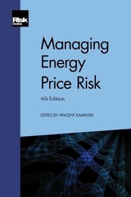 Managing Energy Price Risk (4th edition)