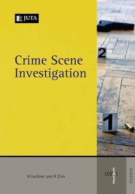 Crime scene investigation - H. Lochner, R. Zinn