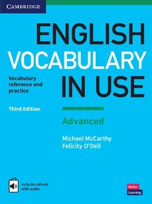 English Vocabulary in Use: Advanced Book with Answers and Enhanced eBook - Michael McCarthy, Felicity O'Dell