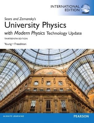 University Physics with Modern Physics Technology Update - Hugh D. Young, Roger A. Freedman, A. Lewis Ford