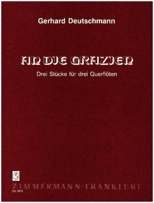 An die Grazien, 3 Fl&ouml;ten - 