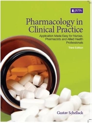 Pharmacology in clinical practice - Gutav Schellack
