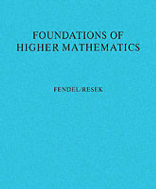 Foundations of Higher Mathematics