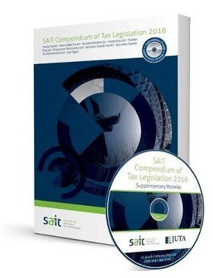 SAIT compendium of tax legislation 2016: Volume 1 & 2 - 