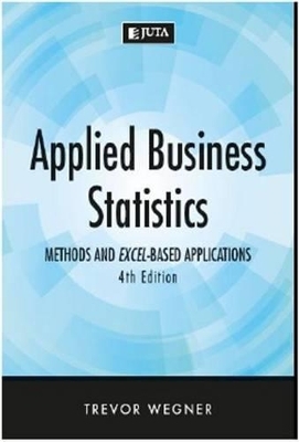 Applied business statistics - Trevor Wegner